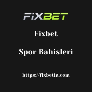 Fixbet Spor Bahisleri
