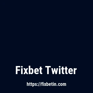 Fixbet Twitter